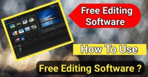 Best Free Editing Software For Video Editing. How To Download  Editing Software ?