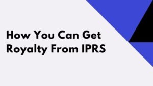 What is IPRS | How to take membership and get royalty ?