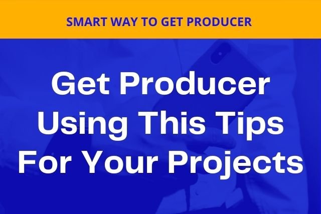 how-to-get-producer-for-ott-platform-any-projects