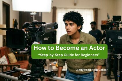 How to Become an Actor: Step-by-step guide for beginners to start an acting career
